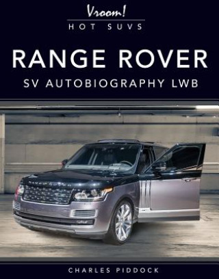 Knjiga Range Rover Sv Autobiography Lwb Charles Piddock