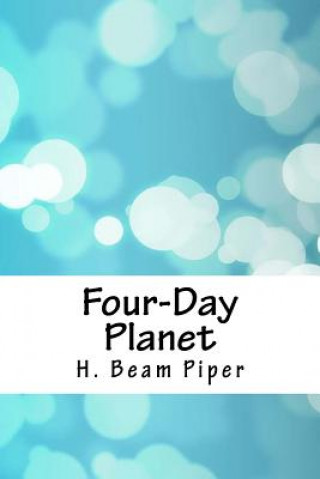 Knjiga Four-Day Planet Henry Beam Piper