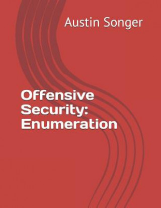 Könyv Offensive Security: Enumeration Austin Songer