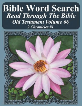 Buch Bible Word Search Read Through The Bible Old Testament Volume 66: 2 Chronicles #1 Extra Large Print T W Pope