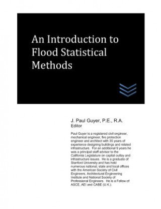 Książka An Introduction to Flood Statistical Methods J Paul Guyer