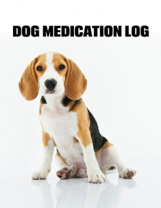 Książka Dog Medication Log John Paxwell