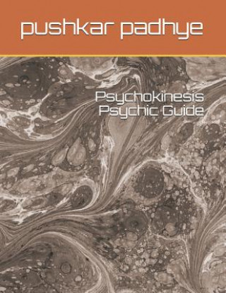 Boek Psychokinesis Psychic Guide Pushkar Padhye