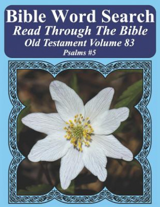 Carte Bible Word Search Read Through The Bible Old Testament Volume 83: Psalms #5 Extra Large Print T W Pope