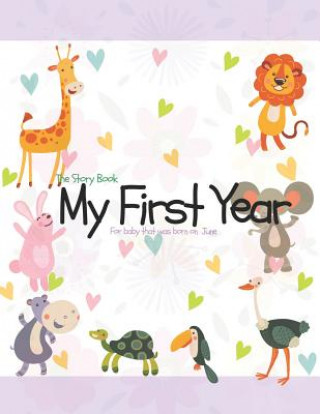Könyv The Story Book My First Year For baby that was born on June Mary O Barringer