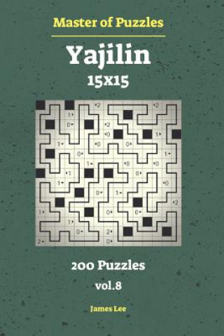 Book Master of Puzzles - Yajilin 200 Puzzles 15x15 Vol.8 James Lee