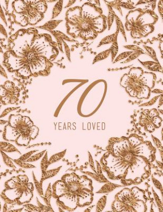 Knjiga 70 Years Loved Peony Lane Publishing