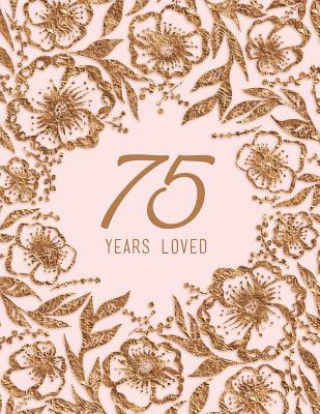Книга 75 Years Loved Peony Lane Publishing