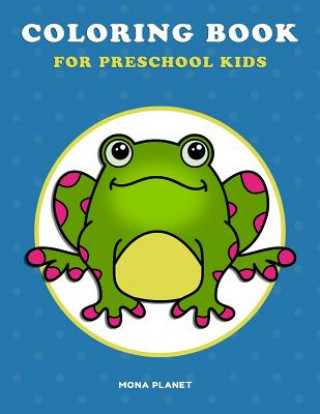 Carte Coloring Book for Preschool Kids Mona Planet