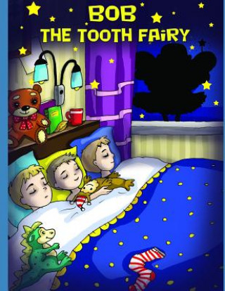 Książka Bob the Tooth Fairy Jill Treadwell