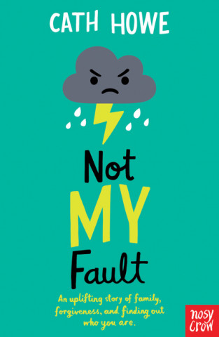 Βιβλίο Not My Fault Cath Howe