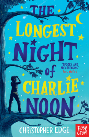 Könyv Longest Night of Charlie Noon Christopher Edge