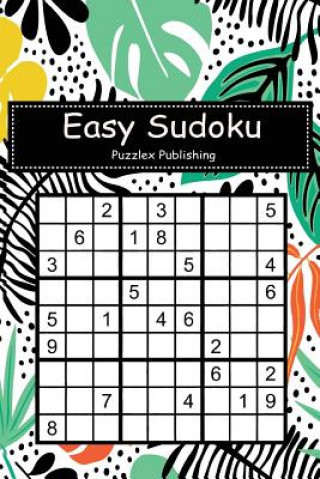 Książka Easy Sudoku: Sudoku Puzzle Game for Beginers with Seamless Exotic Pattern with Tropical Plants Cover Puzzlex Publishing