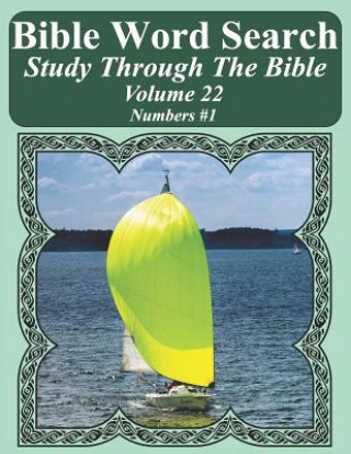 Könyv Bible Word Search Study Through the Bible: Volume 22 Numbers #1 T. W. Pope