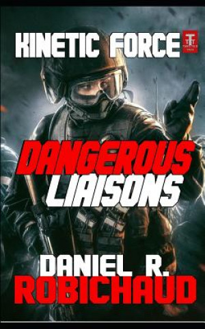 Carte Dangerous Liaisons Daniel R. Robichaud