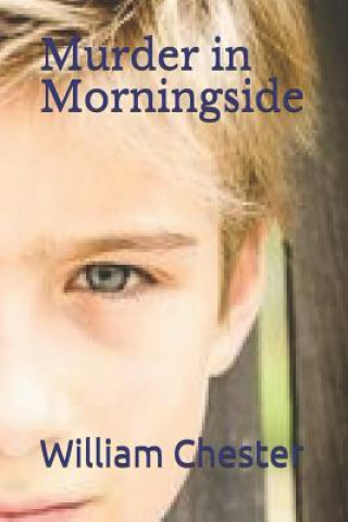 Boek Murder in Morningside William Chester
