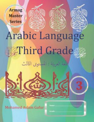 Kniha Arabic Language Third Grade Mohamed Aslam Gafur