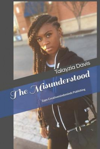 Книга The Misunderstood Talayzia Davis