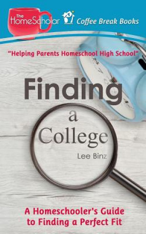 Kniha Finding a College Lee Binz