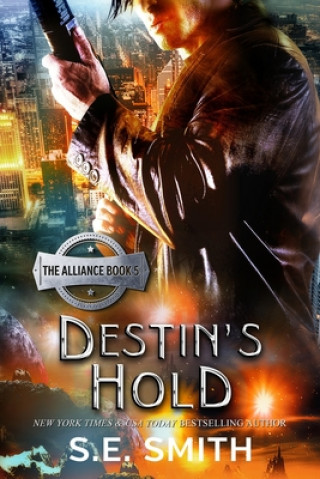 Könyv Destin's Hold: Science Fiction Romance S. E. Smith