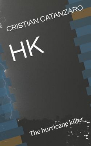 Kniha Hk: The Hurricane Killer Cristian Catanzaro