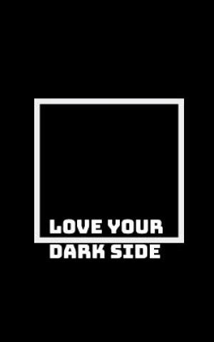 Книга Embrace Your Dark Side: As Much as You Love the Light Within You Shikhari Books