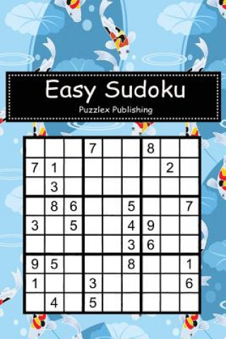 Kniha Easy Sudoku: Sudoku Puzzle Game for Beginers with Crap Fish in Pond Cover Puzzlex Publishing