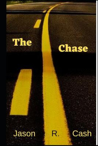 Knjiga The Chase Jason R. Cash