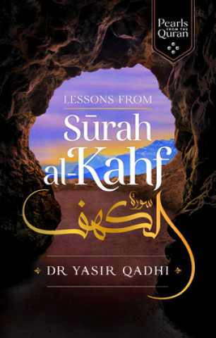 Kniha Lessons from Surah al-Kahf Yasir Qadhi