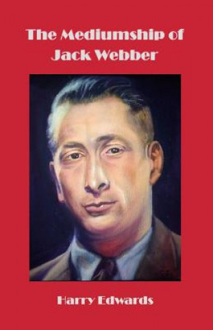 Libro Mediumship of Jack Webber Harry Edwards