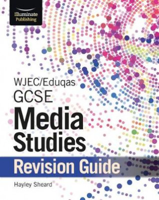 Kniha WJEC/Eduqas GCSE Media Studies Revision Guide Hayley Sheard