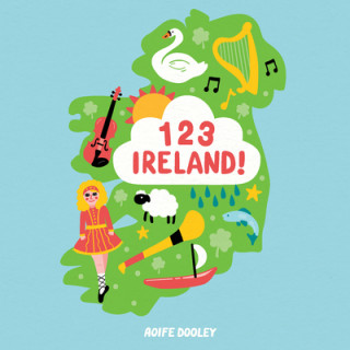 Kniha 123 Ireland! Aoife Dooley