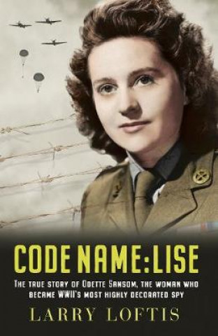 Kniha Code Name: Lise LARRY LOFTIS