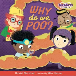 Knjiga Why do we poo? Harriet Blackford