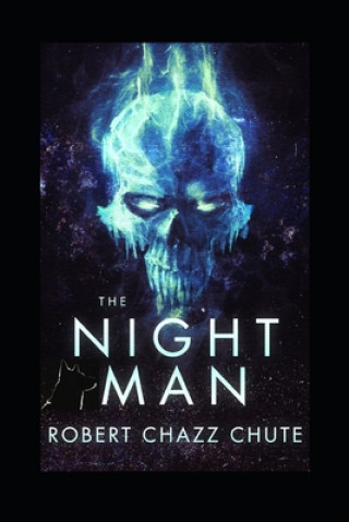 Knjiga Night Man Robert Chazz Chute