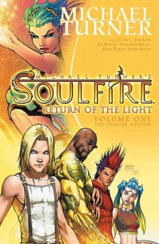 Carte Soulfire Volume 1: Return of the Light Michael Turner