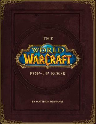 Kniha World of Warcraft Pop-Up Book Brooks