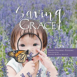 Knjiga Saving Grace Sandy Reckert-Reusing