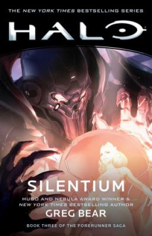 Könyv Halo: Silentium: Book Three of the Forerunner Saga Greg Bear