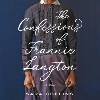 Digital The Confessions of Frannie Langton Sara Collins