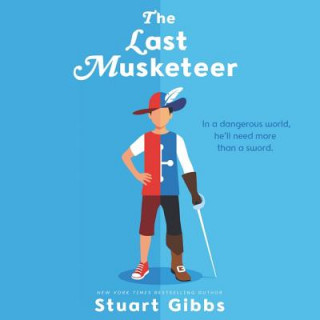 Digital The Last Musketeer Stuart Gibbs