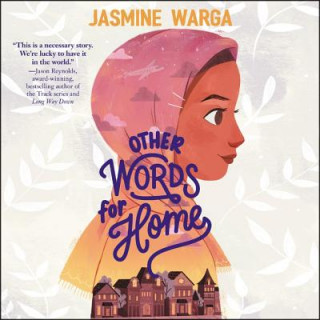 Digital Other Words for Home Jasmine Warga
