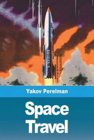 Kniha Space travel Yakov Perelman