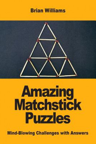 Carte Amazing Matchstick Puzzles Brian Williams
