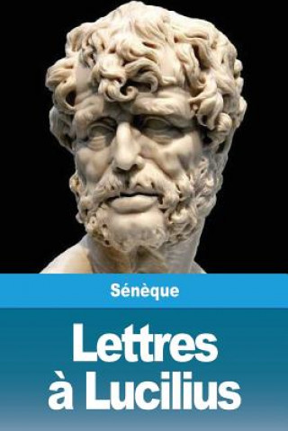 Buch Lettres   Lucilius Seneque