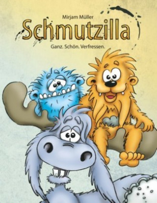 Knjiga Schmutzilla Mirjam Müller