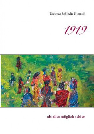Knjiga 1919 Dietmar Schlecht-Nimrich