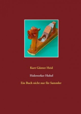 Carte Holzwerker Hobel Kurt Günter Heid