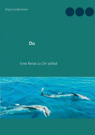 Knjiga Du Anja Gundermann