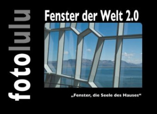 Book Fenster der Welt 2.0 Fotolulu